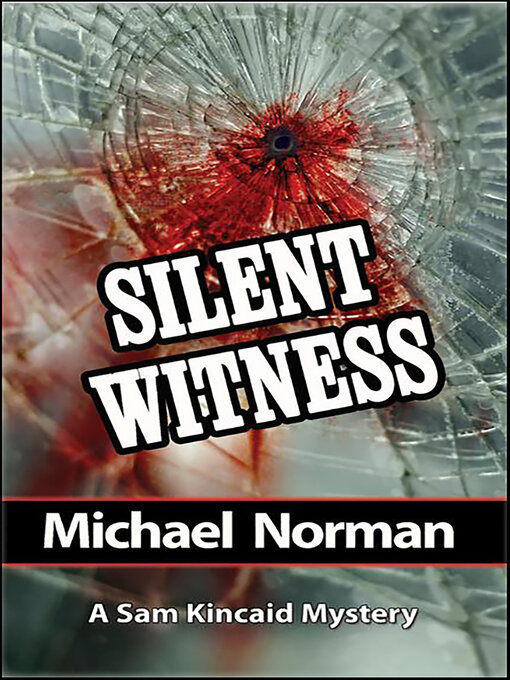 Title details for Silent Witness by Michael Norman - Available